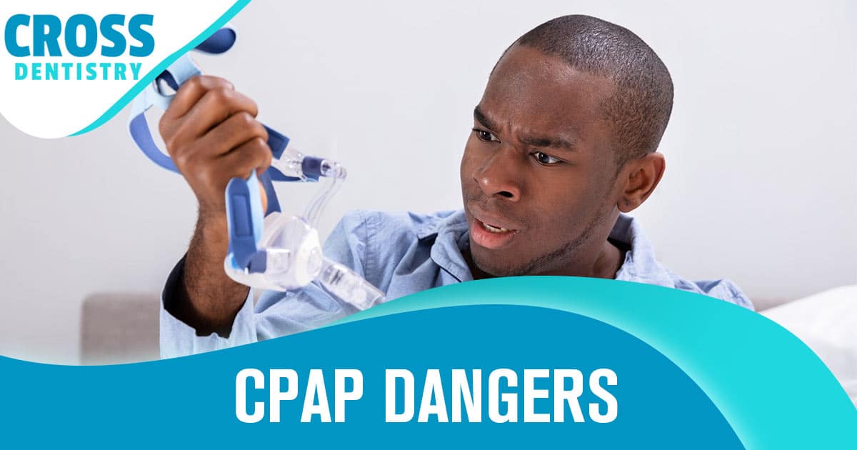 CPAP Dangers